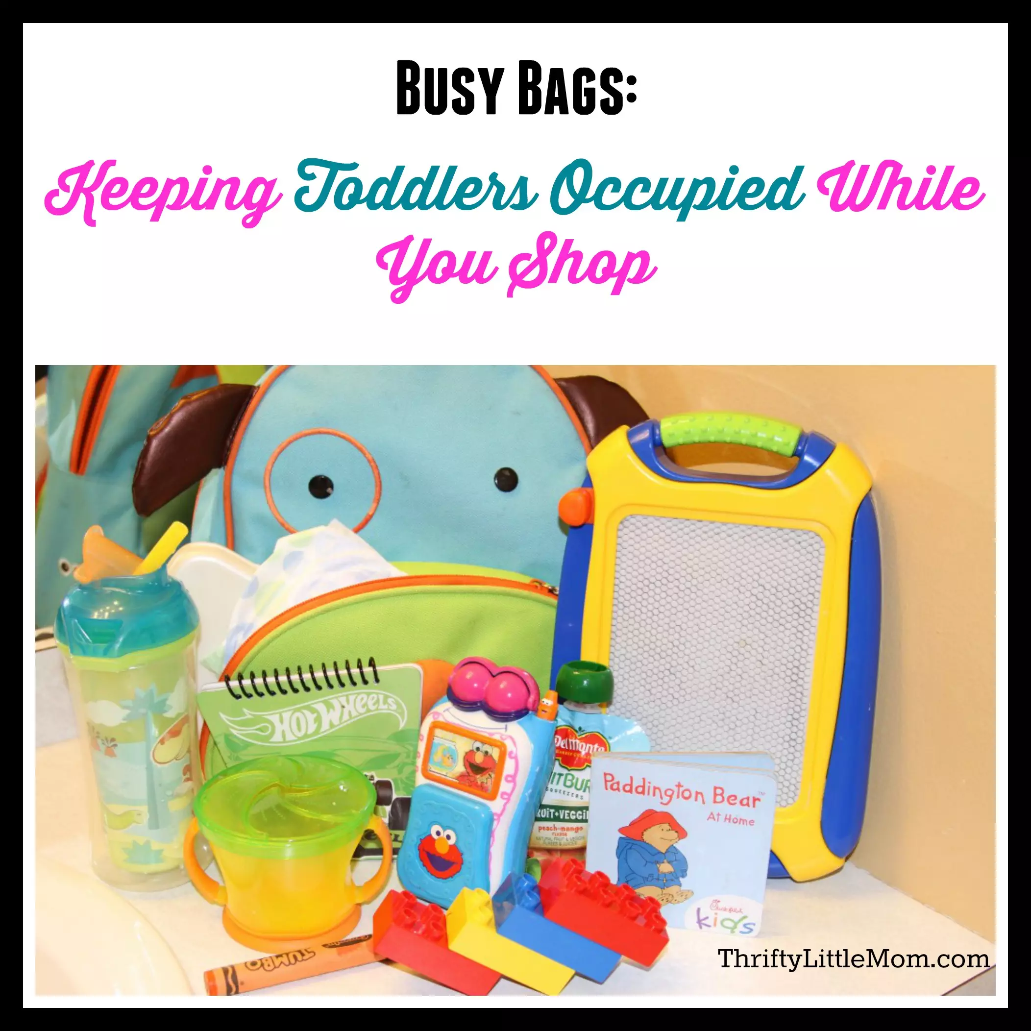 Busy Bags: Keeping Toddlers Occupied While You Shop