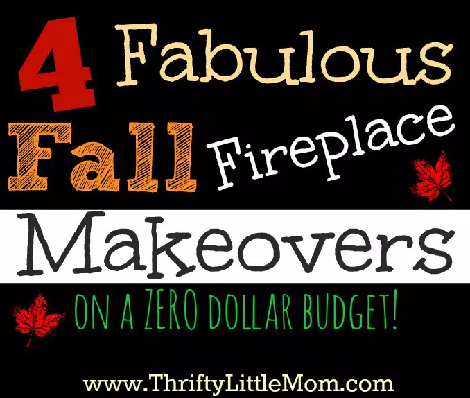 4 Fabulous Fall Makeovers on a Zero Dollar Budget