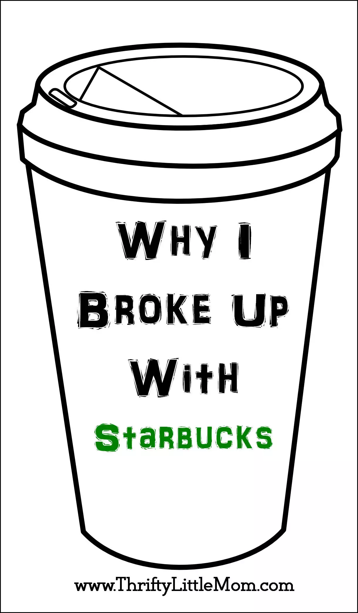 Why I broke up with Starbucks. It all came down to two things...