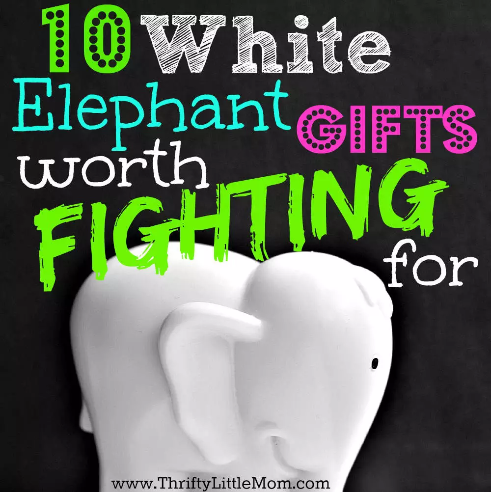 White Elephant Gifts Worth Fighting For