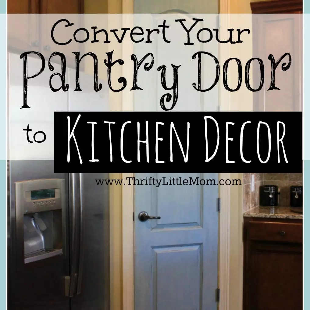 Convert your pantry door into kitchen decor