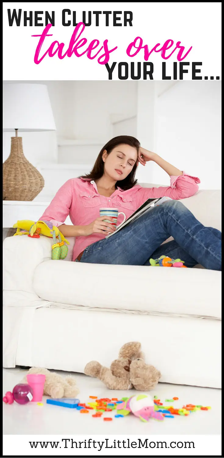 When Clutter Takes Over Your Life