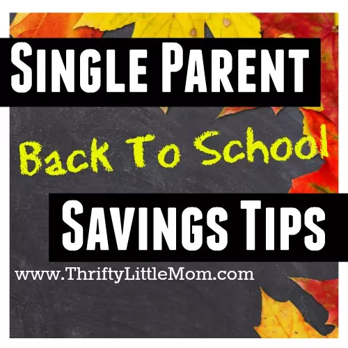 Single Parent Back to School Savings Tips