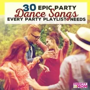 30 Epic Party Songs To Get Your Guests Moving